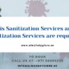 What are Sanitization Companies and  Why do you need the sanitization services?