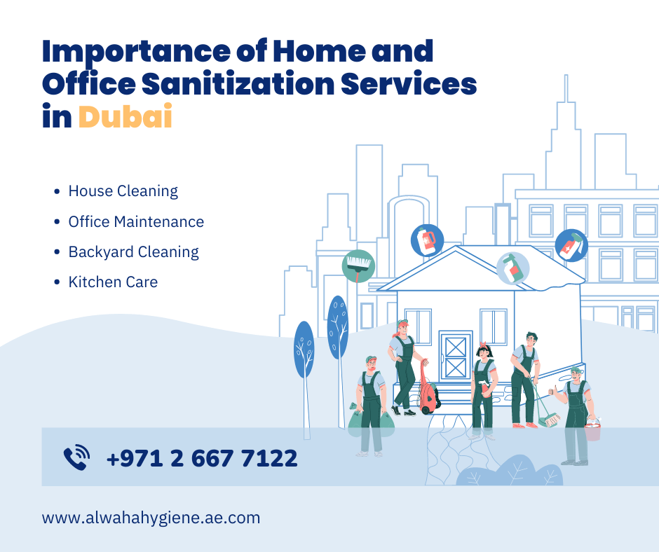 Importance of Home and Office Sanitization Services in Dubai
