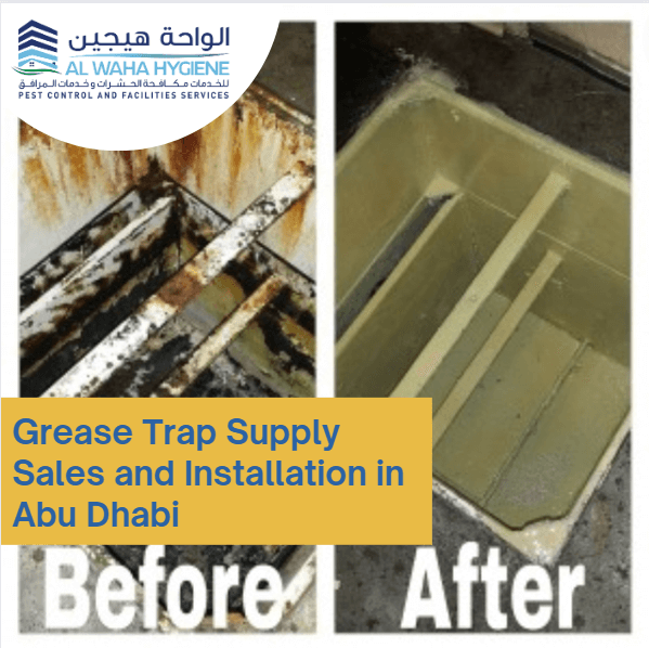 Say Goodbye to Clogged Drains with Al Waha Hygiene’s Expertise in Grease Trap Supply and Installation