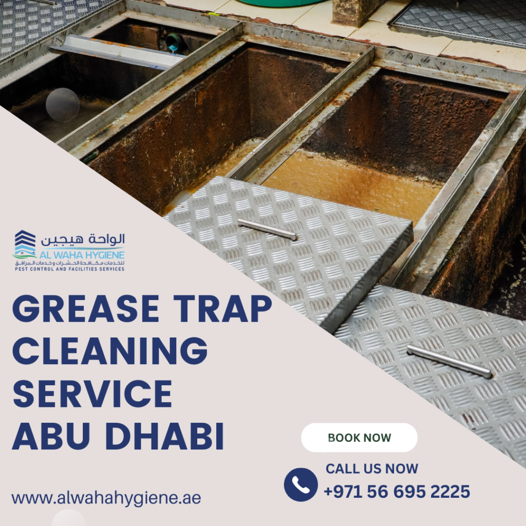 Hints When You Should Enlist Grease Trap Cleaning Services in Abu Dhabi