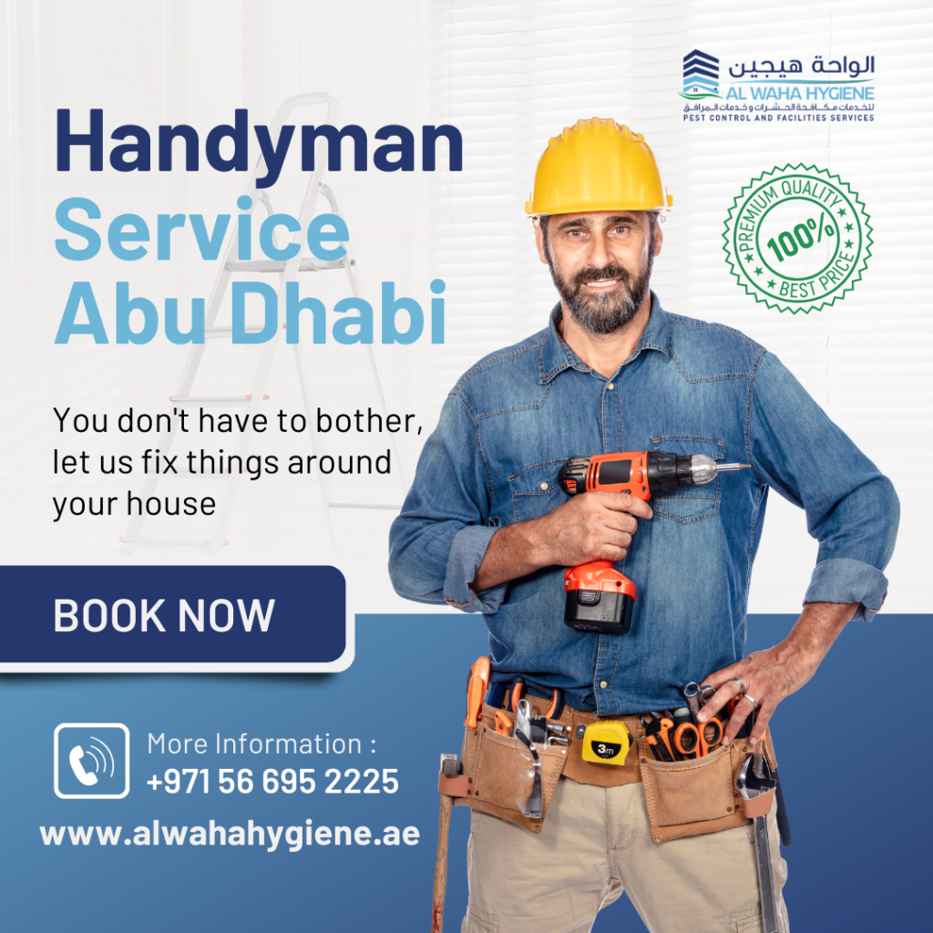 The Importance of Handyman Services in Abu Dhabi’s Property Maintenance