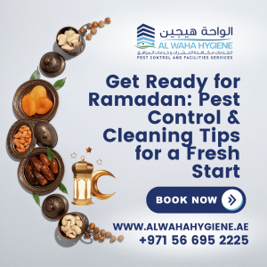 Get Ready for Ramadan: Pest Control & Cleaning Tips for a Fresh Start