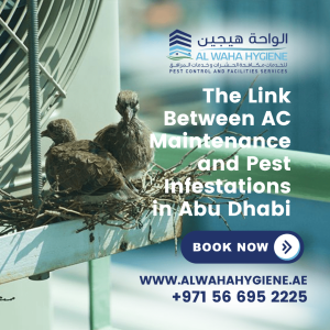 The Link Between AC Maintenance and Pest Infestations in Abu Dhabi