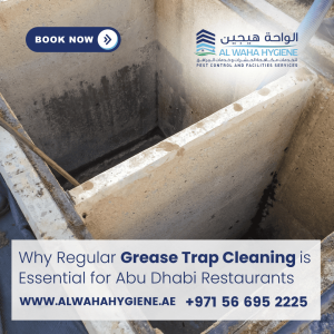Why Regular Grease Trap Cleaning is Essential for Abu Dhabi Restaurants