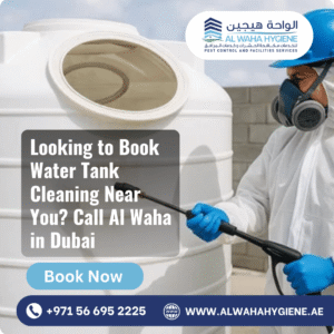 Looking to Book Water Tank Cleaning Near You? Call Al Waha in Dubai