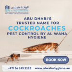 Abu Dhabi’s Trusted Name for Cockroaches Pest Control by Al Waha Hygiene