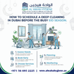 How to Schedule Deep Cleaning Before the Busy Eid in Dubai