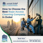 How to Choose the Best Rope Access Cleaning Company in Dubai
