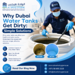 Why Dubai Water Tanks Get Dirty: Simple Solutions
