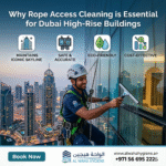 Why Rope Access Cleaning is Essential for Dubai High-Rise Buildings