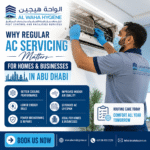 Why Regular AC Servicing Matters for Homes and Businesses in Abu Dhabi