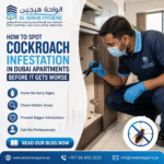 How to Spot Cockroach Infestation in Dubai Apartments Before It Gets Worse