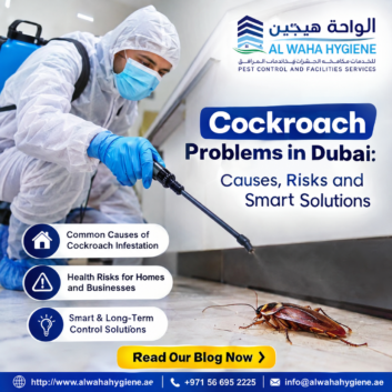 Cockroach Problems in Dubai: Causes, Risks and Smart Solutions